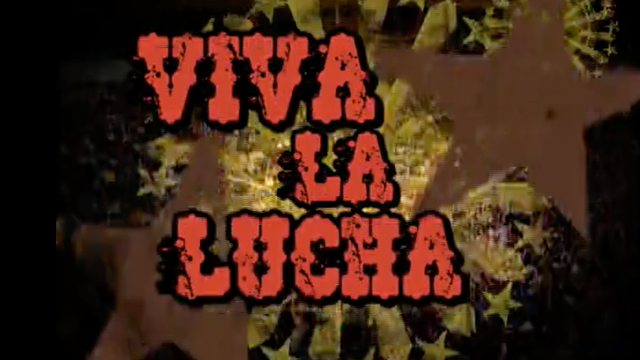 Viva La Lucha